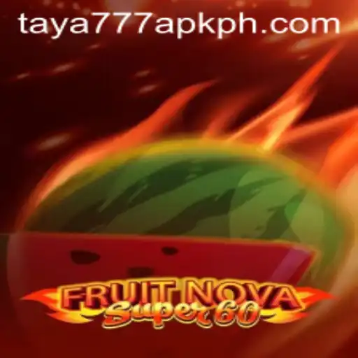 Discover the Exciting World of FruitNovaSuper60 and Taya777 APK