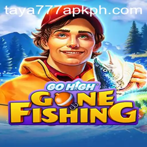 Exploring the Thrills of GoHighGoneFishing and Taya777 APK