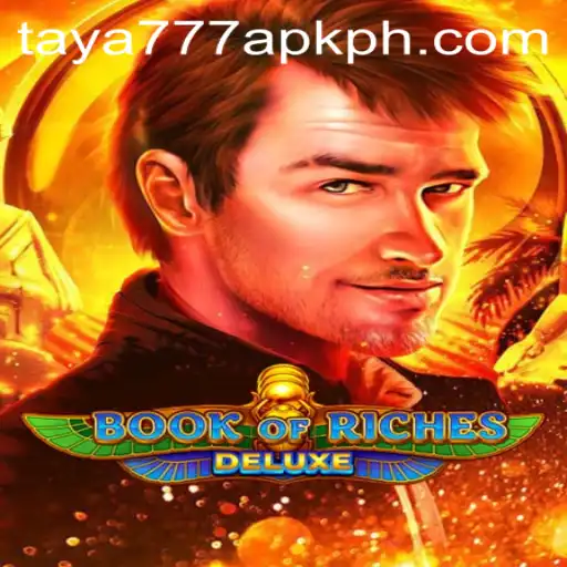 Exploring the Mysteries of BookofRichesDeluxe with Taya777 APK