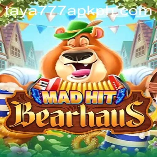 MadHitBearhaus: A Thrilling Adventure with the Taya777 APK