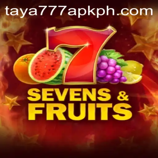 Exploring SevensFruits: A Delightful Gaming Experience with Taya777 Apk
