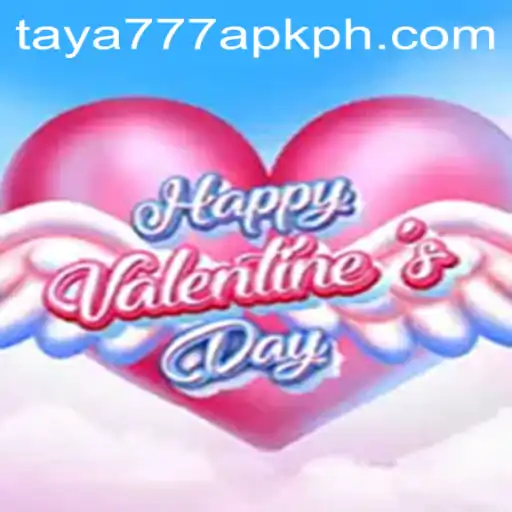Discover the Exciting World of HappyValentinesDay with Taya777 APK